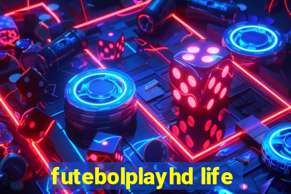 futebolplayhd life